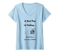 Donna novità Bad Day of Fishing is Better Than a Good Day at Work Maglietta con Collo a V