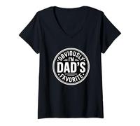 Donna Obviously I'm Dad's Favorite Maglietta con Collo a V