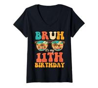 Donna Occhiali da Sole Bruh Its My 11th Birthday 11 Bday Ragazze Ragazzi Bambini Maglietta con Collo a V
