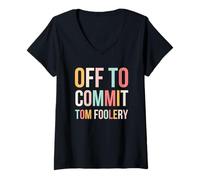 Donna off to Commit Tom Foolery Divertente Umorismo malizioso Carino Maglietta con Collo a V