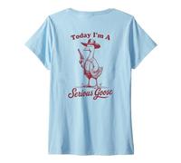 Donna Oggi sono una Serious Goose Funny Cowboy Goose Maglietta con Collo a V