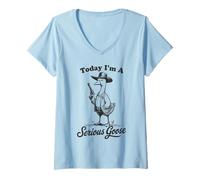 Donna Oggi sono una Serious Goose Funny Cowboy Goose Maglietta con Collo a V