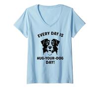 Donna Ogni giorno abbraccia il tuo Dog Day Border Collie Maglietta con Collo a V