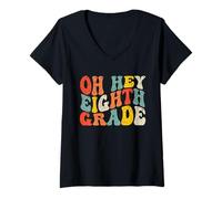 Donna Oh Hey Eighth Grade Back to School Teacher Kids 8th Grade Maglietta con Collo a V