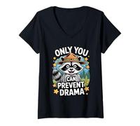 Donna Only You Can Prevent Drama Funny Camping Raccoon Maglietta con Collo a V