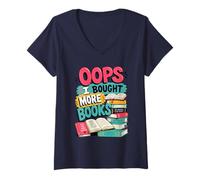 Donna Oops... I Bought More Books - Sarcastic Cute Book Reader Maglietta con Collo a V