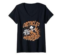 Donna Ostacoli Obstacles Are Meant To Be Hurdled Maglietta con Collo a V