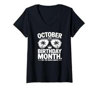 Donna Ottobre è Il Mese del Mio Compleanno Maglietta con Collo a V