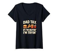 Donna papà Tax Se STO comprando Anche provando I Divertente Cibo condivisione Umorismo Maglietta con Collo a V