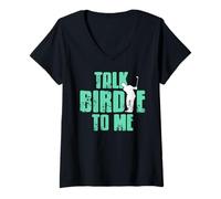 Donna Parlami di Birdie Frase Divertente Golf Maglietta con Collo a V