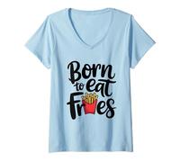 Donna Patatine Fritte Born To Eat Fries Fry Lover Funny French Fry Maglietta con Collo a V