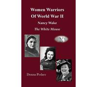 Donna Pedace Women Warriors of WWII (Tascabile)