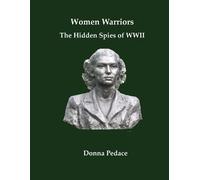 Donna Pedace Women Warriors (Tascabile)
