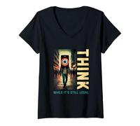Donna Pensa Mentre è Ancora legale Cyberpunk Dystopian Anti Woke Maglietta con Collo a V
