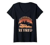 Donna Pensionato Non Il Mio Problema più Vintage Pensionamento Camping Maglietta con Collo a V