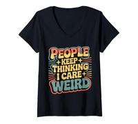 Donna People Keep Thinking I Care Weird Introverso Sarcastico |- Maglietta con Collo a V
