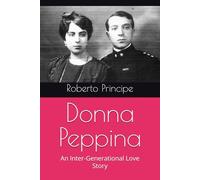 Donna Peppina: An Inter-Generational Love Story