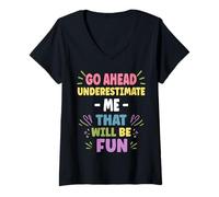 Donna Personalized Women's Gift Custom Don't Underestimate Me Maglietta con Collo a V