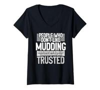 Donna Persone a Cui Non Piace Mudding Non è Vero Divertimento Mudding Maglietta con Collo a V
