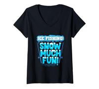 Donna Pesca sul Ghiaccio Snow Much Fun Maglietta con Collo a V
