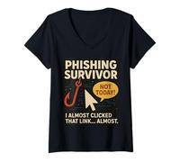 Donna Phishing Survivor Tee Divertente Cyber Security Awareness Gee Maglietta con Collo a V