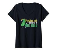 Donna Pickleball It's Kind of A Big Dill | Funny Pickleball Maglietta con Collo a V