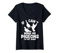 Donna Pigeon Lover Se Non Posso Portare Il Mio Piccione Cibo piccioni Custode Maglietta con Collo a V