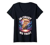 Donna Pizza Detto Divertente In Crust We Trust Maglietta con Collo a V
