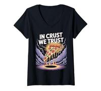 Donna Pizza Detto Divertente In Crust We Trust Maglietta con Collo a V