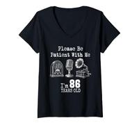 Donna Please Be Patient with Me I'm 86 Years Old Vintage Compleanno Maglietta con Collo a V