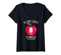 Donna Please Mute Yourself Teacher Life 2020 Regalo di apprendimento virtuale Maglietta con Collo a V