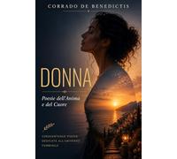 DONNA: Poesie dell'Anima e del Cuore: 32