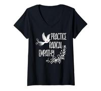 Donna Practice Radical Empathy Women Radicalized By Basic Decency Maglietta con Collo a V
