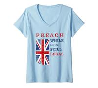 Donna Preach, While It's Still Legal - Christian Faith UK Speech Maglietta con Collo a V