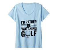 Donna Preferirei Guardare Il Golf Divertente per Gli Amanti del Golf Maglietta con Collo a V