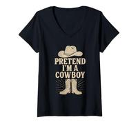 Donna Pretend I'm a Cowboy Rustic Western Hat And Boots Country Maglietta con Collo a V
