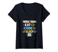 Donna Programmatore Eat Code Sleep Coding Humor Maglietta con Collo a V