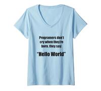 Donna Programmatori Ciao Mondo Frase Divertente Geek Maglietta con Collo a V
