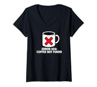 Donna Programmer Coder Error 404 Coffee Not Found Tech Maglietta con Collo a V
