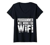Donna Programmer Will Work for WiFi Coding Programming - Maglietta con Collo a V