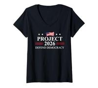 Donna Project 2026 Defend Democracy Protest Sign Fight Oligarchy Maglietta con Collo a V