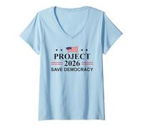 Donna Project 2026 Save Democracy No Kings Protest Fight Oligarchy Maglietta con Collo a V