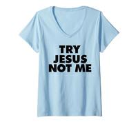 Donna Prova Gesù Non Me Maglietta con Collo a V