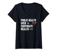 Donna Public Health Over Corporate Wealth Hands Off My Healthcare Maglietta con Collo a V