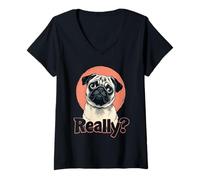 Donna Pug dice "Bruh" Davvero? - Adorabile cane divertente umorismo Maglietta con Collo a V