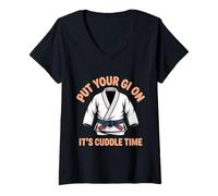 Donna Put Your Gi On It's Cuddle Time Jiu Jitsu Love battute |- Maglietta con Collo a V