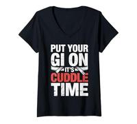 Donna Put Your Gi On It's Cuddle Time Jiu Jitsu Love Jokes |- Maglietta con Collo a V