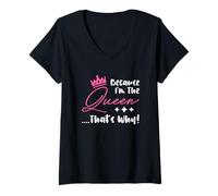 Donna Queen Attitude Diva perché Sono la Regina Ecco perché Maglietta con Collo a V