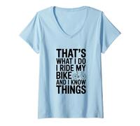 Donna Questo è Quello Che Faccio Guido la mia Bici e so Cose Maglietta con Collo a V