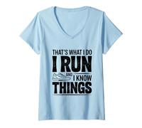 Donna Questo è Quello Che Faccio io corro e so Cose Divertenti Maglietta con Collo a V